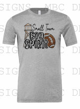Load image into Gallery viewer, Small Town Big Spirit-Youth Sizing