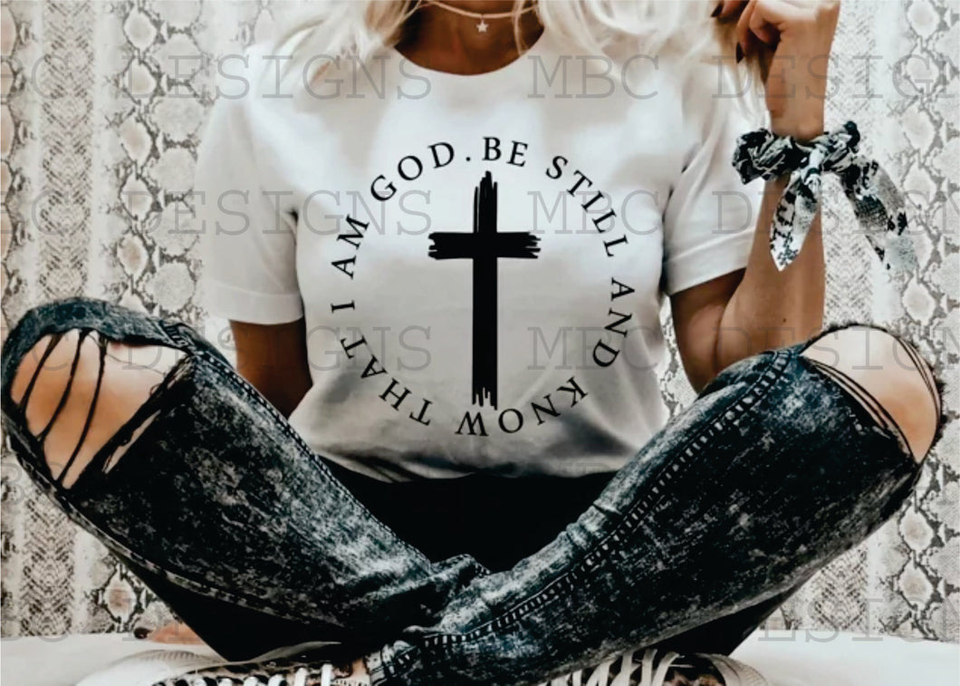 Be Still And Know That I Am God-Infant Sizing