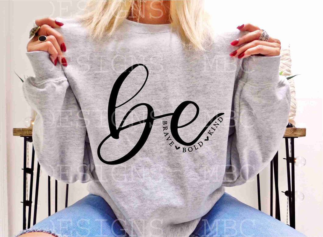 Be Brave, Bold, Kind-Youth Sizing
