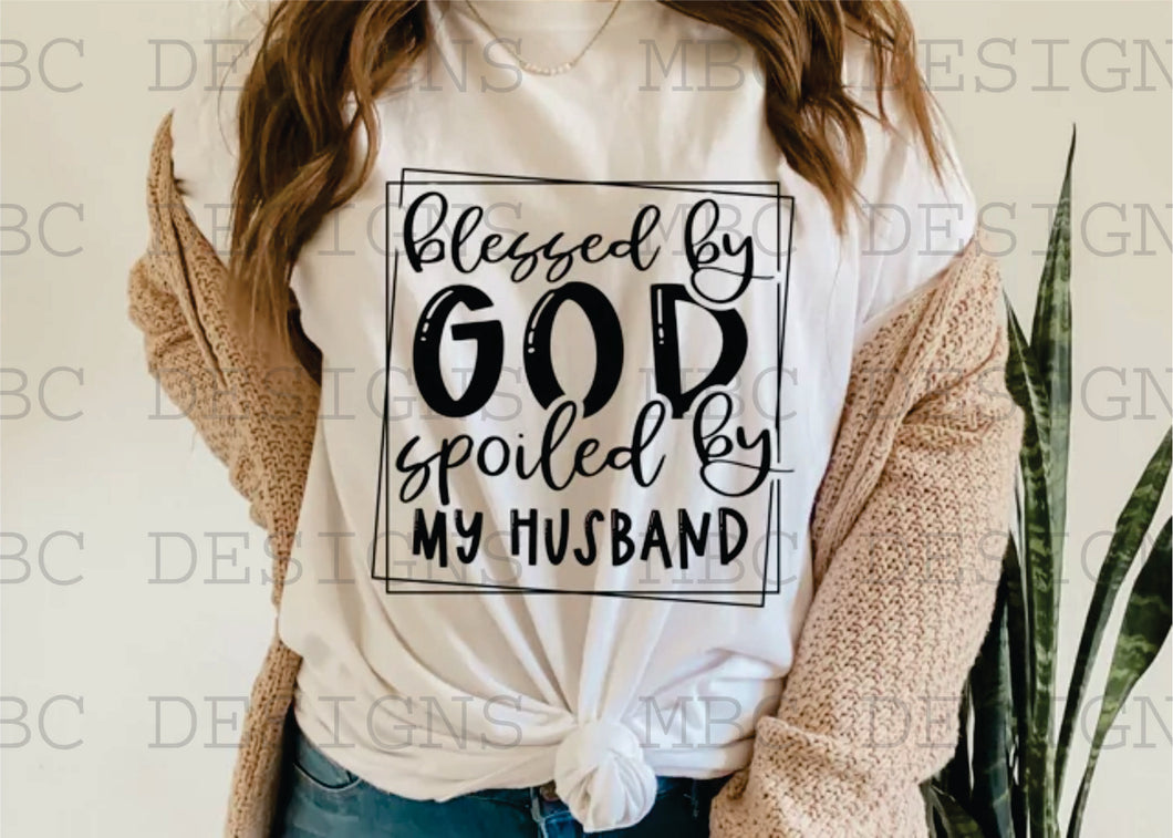 Blessed By God, Spoiled By My Husband-Youth Sizing