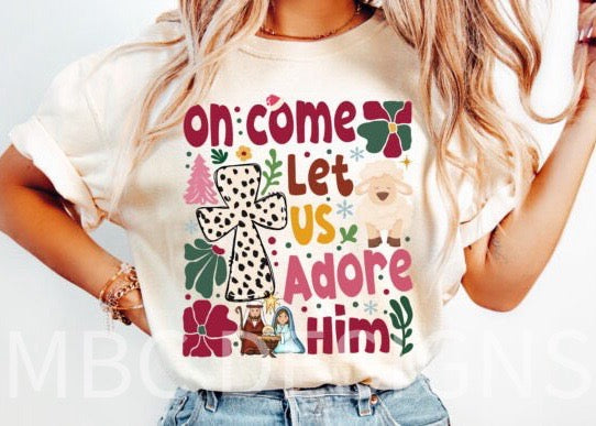 Boho Oh Come Let Us Adore Him-Adult Sizing