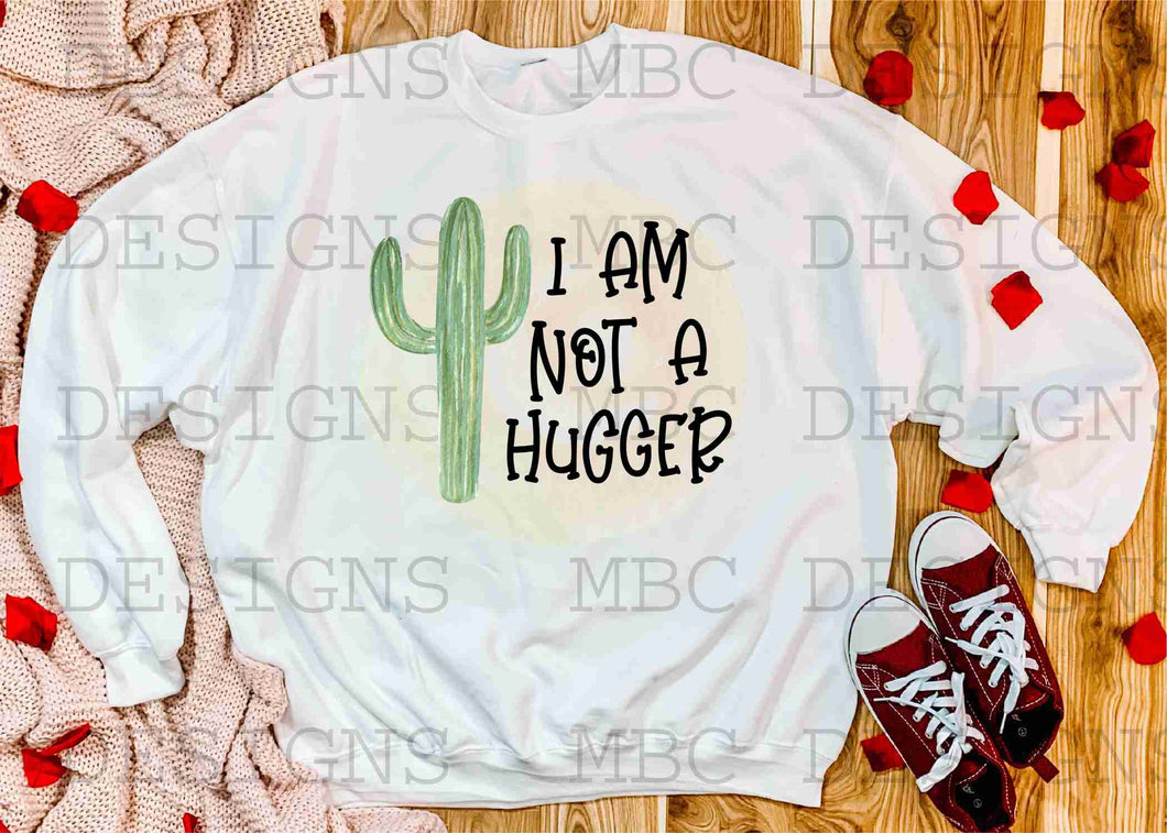 I Am Not A Hugger-Toddler Sizing