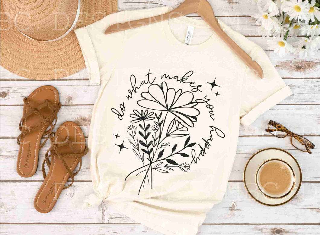 Do What Makes You Happy-Adult Sizing