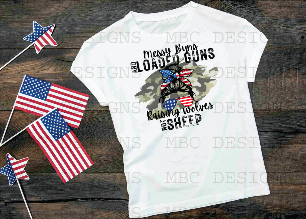 Messy Buns and Loaded Guns-Adult Sizing