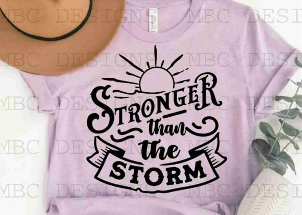 Stronger Than The Storm-Adult Sizing