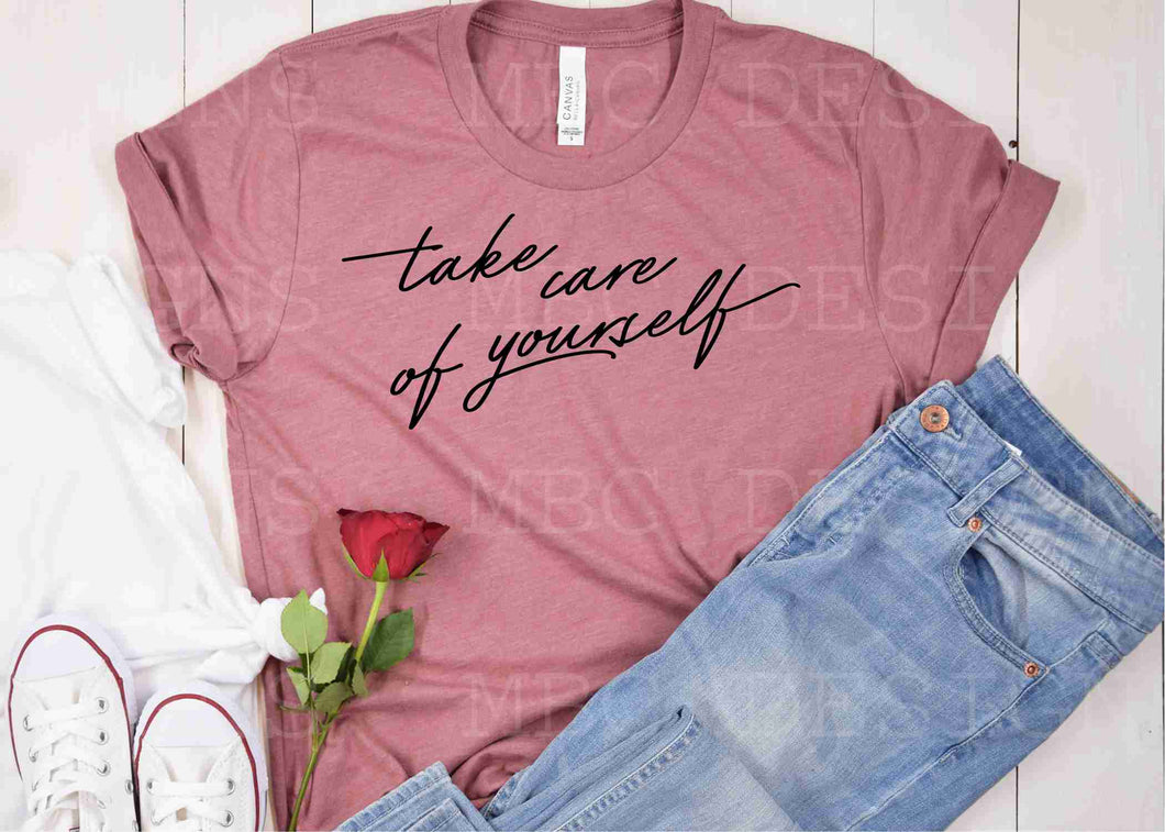 Take Care of Yourself-Adult Sizing
