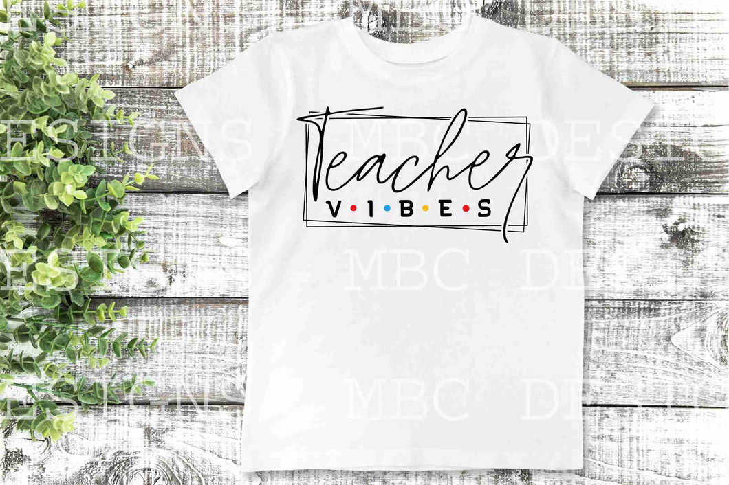 Teacher Vibes-Adult Sizing